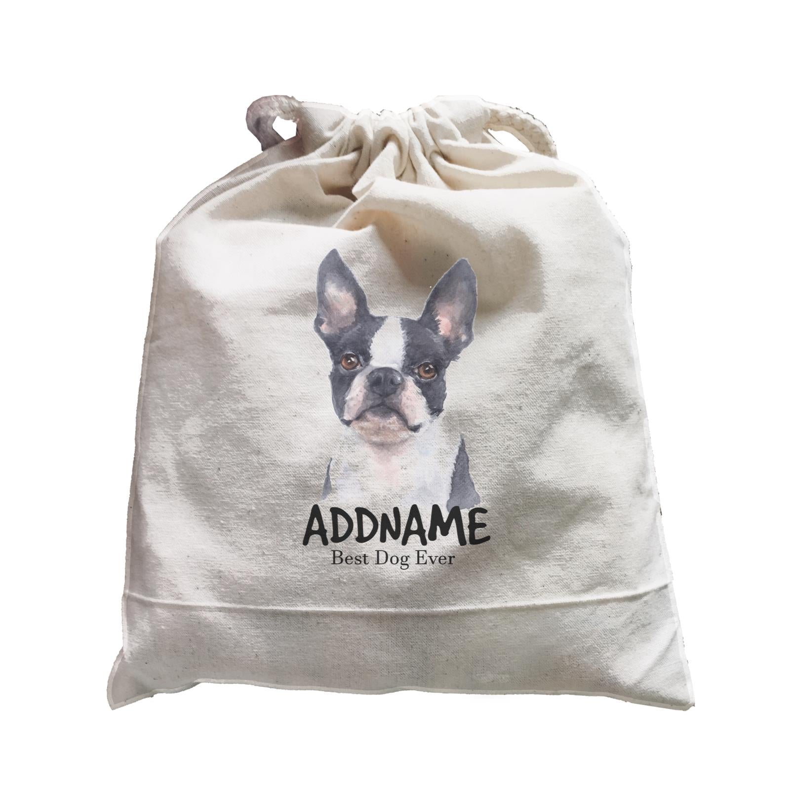 Watercolor Dog Boston Terrier Front Best Dog Ever Addname Satchel