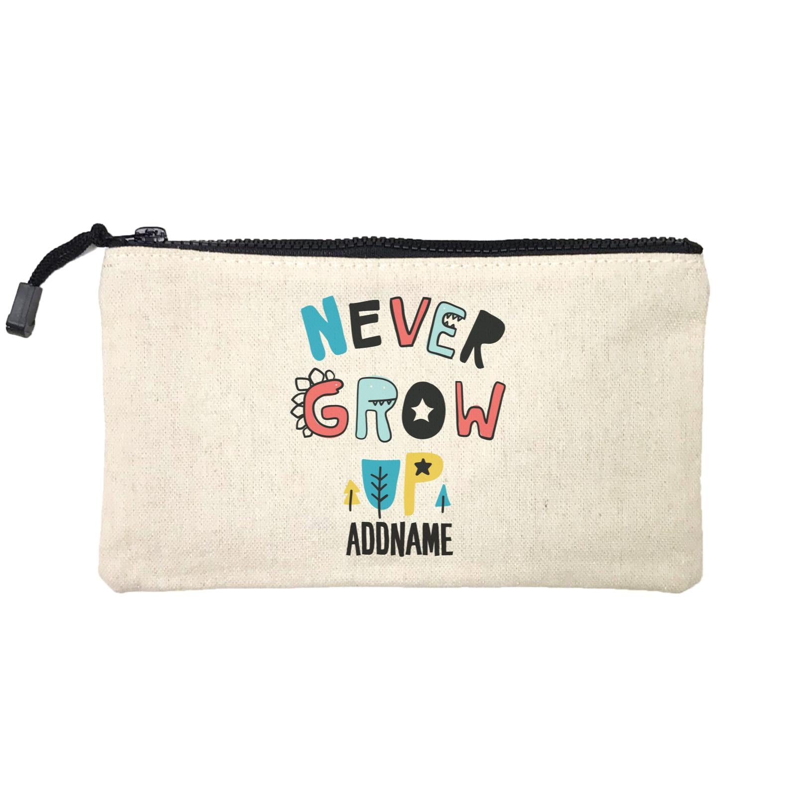 Cool Vibrant Series Never Grow Up Addname Mini Accessories Stationery Pouch