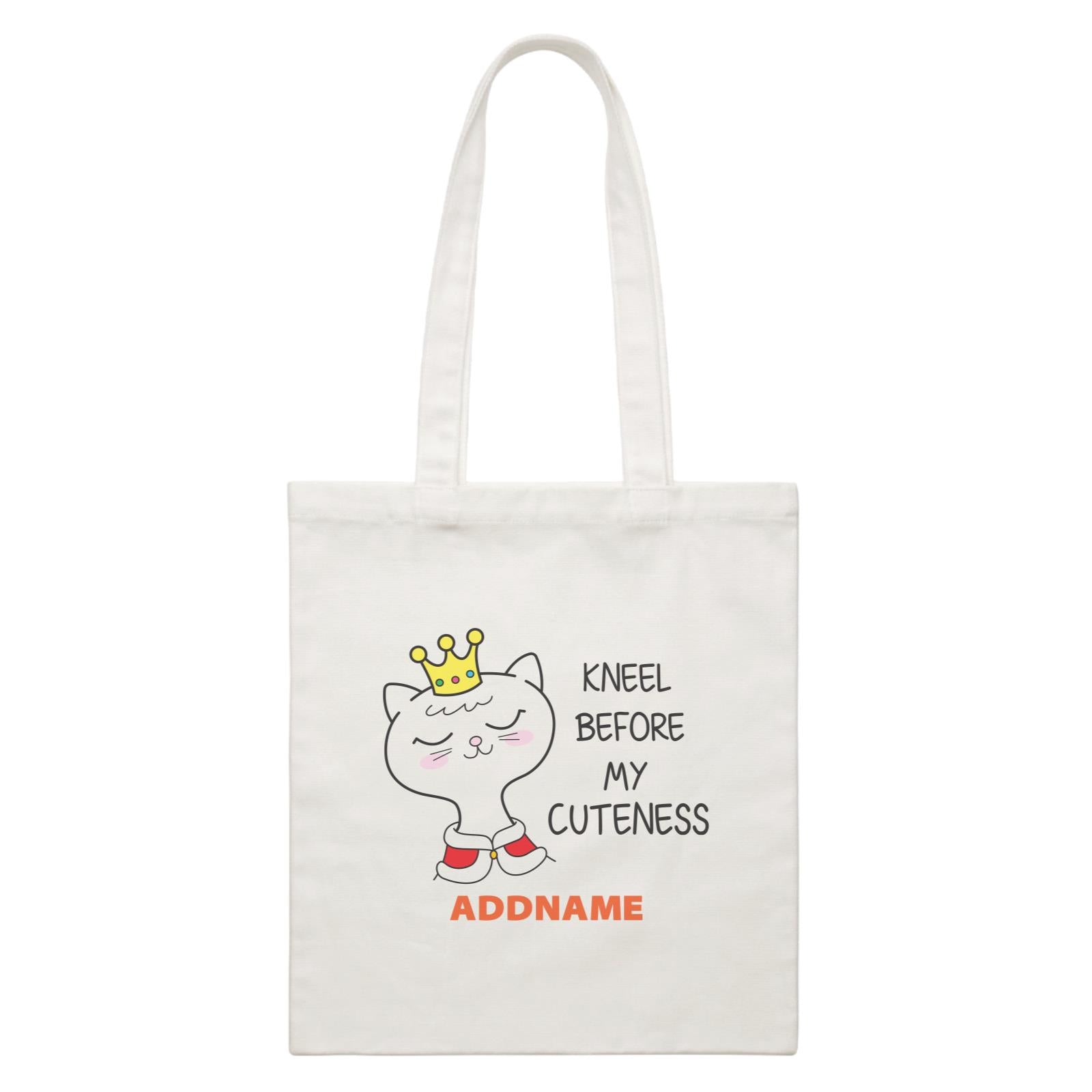 Cool Cute Animals Cats Kneel Before My Cuteness Addname White Canvas Bag