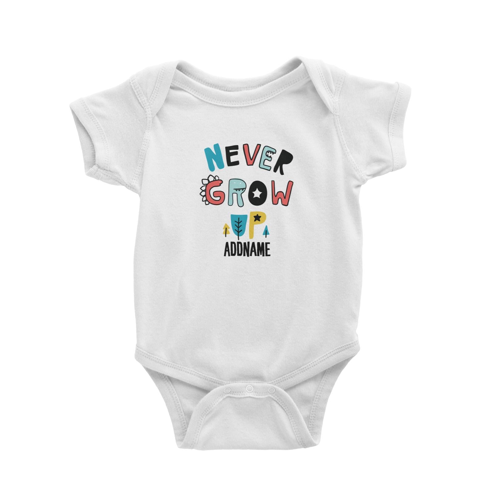 Cool Vibrant Series Never Grow Up Addname Baby Romper