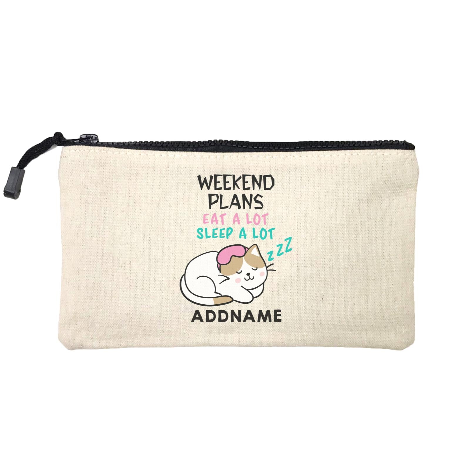 Cool Vibrant Series Weekend Plans Cat Eat Sleep A Lot Addname Mini Accessories Stationery Pouch