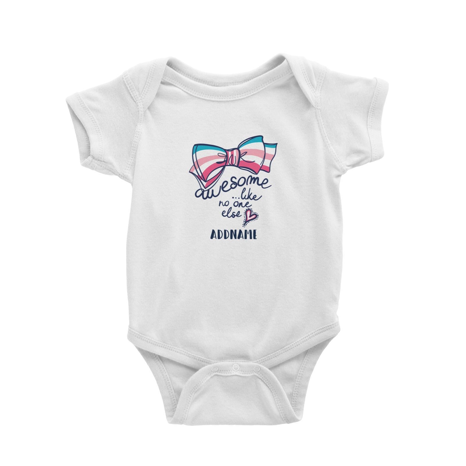 Cool Vibrant Series Awesome Like No One Else Ribbon Addname Baby Romper