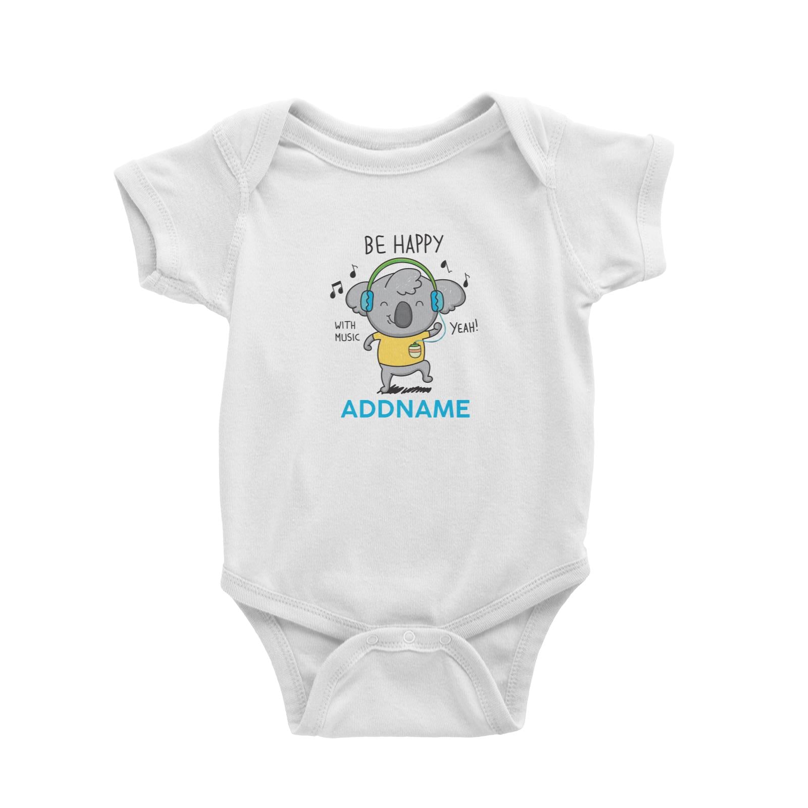 Cool Cute Animals Koala Be Happy With Music Addname Baby Romper