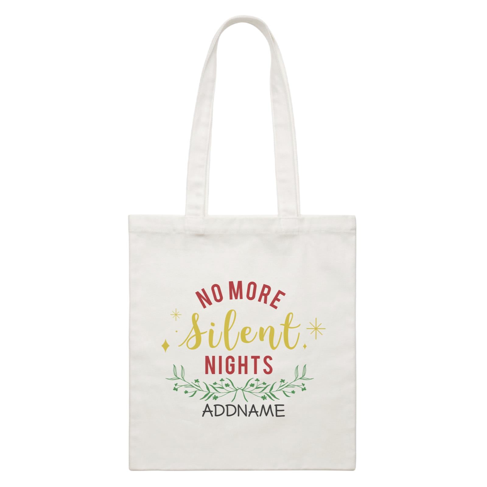 Xmas No More Silent Nights Canvas Bag